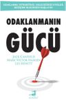 Odaklanmanın Gücü