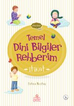 Temel Dini Bilgiler Rehberim / İtikat