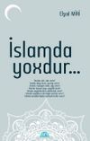 İslam'da Yoxdur