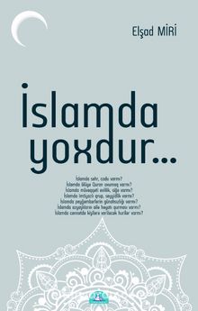İslam'da Yoxdur - Elşad Miri