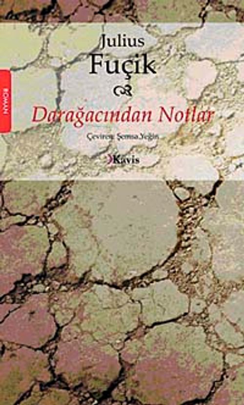 Darağacından Notlar