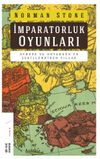 İmparatorluk Oyunları & Avrupa ve Ortadoğu'yu Şekillendiren Yıllar