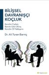 Bilişsel Davranış&ccedil;ı Ko&ccedil;luk
