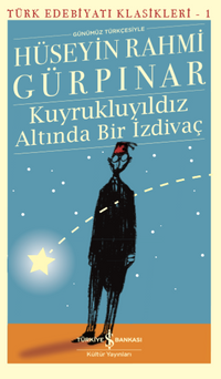 Kuyrukluyıldız Altında Bir İzdivaç (Günümüz Türkçesiyle)