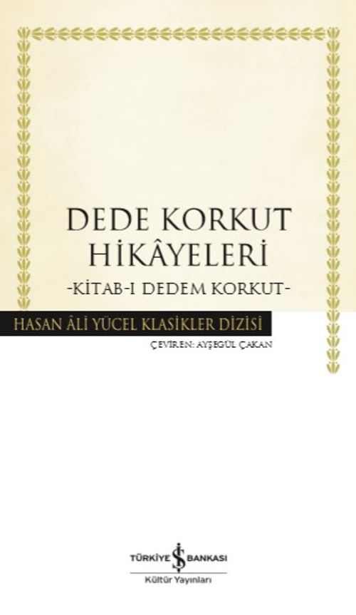 Dede Korkut Hikayeleri (Karton Kapak) & Kitab-ı Dedem Korkut