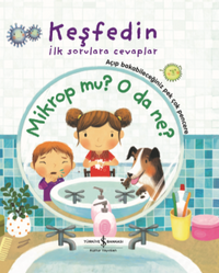 Mikrop mu? O da Ne ? / Keşfedin İlk Sorulara Cevaplar