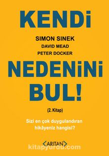 Kendi Nedenini Bul! 2. Kitap - Simon Sinek