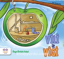 Vili ile Vigi - Özge Öztürk Tokel