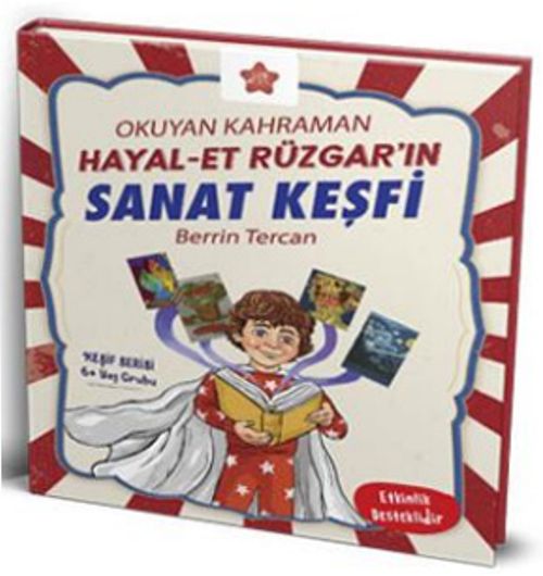 Okuyan Kahraman Hayal-Et Rüzgar'ın Sanat Keşfi