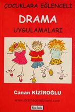 Çocuklara Eğlenceli Drama Uygulamaları
