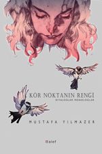 Kör Noktanın Rengi