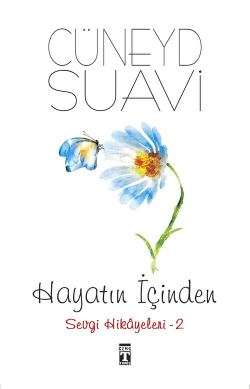 Hayatın İçinden Sevgi Hikayeleri 2