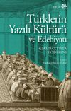 T&uuml;rklerin Yazılı K&uuml;lt&uuml;r&uuml; ve Edebiyatı