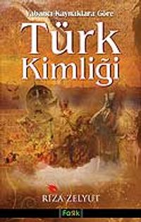 Türk Kimliği/Yabancı Kaynaklara Göre