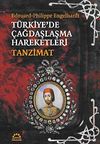 T&uuml;rkiye'de &Ccedil;ağdaşlaşma Hareketleri Tanzimat