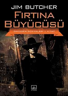 Fırtına Büyücüsü / Dresden Dosyaları 1. Kitap