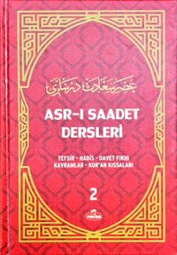 Asr-ı Saadet Dersleri 2 