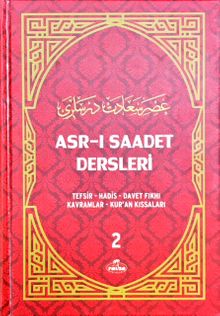 Asr-ı Saadet Dersleri 2 