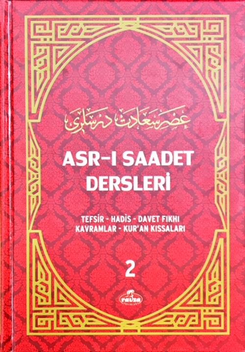 Asr-ı Saadet Dersleri 2 