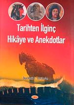 Tarihten İlginç Hikaye ve Anekdotlar