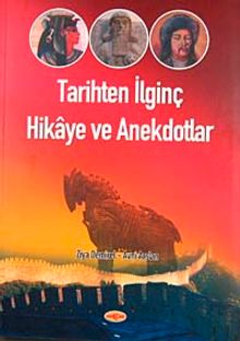 Tarihten İlginç Hikaye ve Anekdotlar
