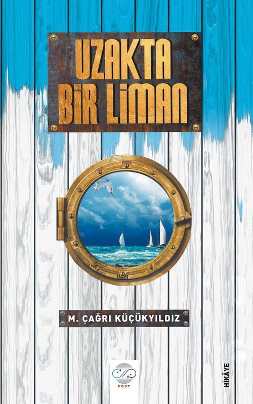 Uzakta Bir Liman