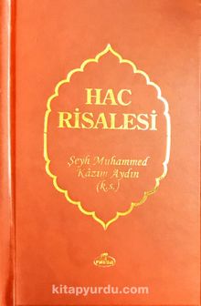 Hac Risalesi (Risalesü Menasikü’l Hac) (Türkçe-Arapça)
