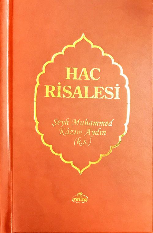 Hac Risalesi (Risalesü Menasikü'l Hac) (Türkçe-Arapça)