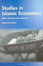 Studies in Islamic Economics & Islamic Banking and Development