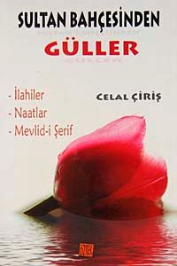Sultan Bahçesinden Güller
