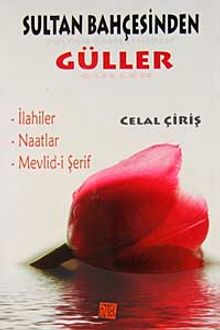 Sultan Bahçesinden Güller