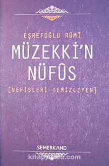Müzekki'n Nüfus & Nefisleri Temizleyen - Eşrefoğlu Rumi