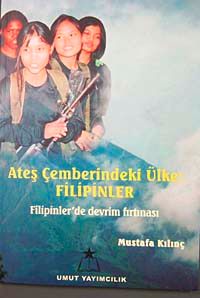 Ateş Çemberindeki Ülke: Filipinler & Filipinler'de Devrim Fırtınası