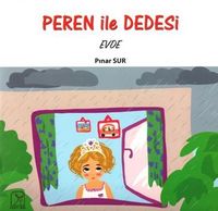 Peren ile Dedesi Evde