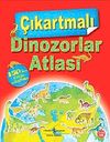 &Ccedil;ıkartmalı Dinozorlar Atlası