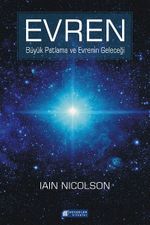 Evren & Büyük Patlama ve Evrenin Geleceği 