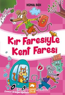 Kır Faresiyle Kent Faresi - Kemal Bek