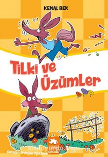 Tilki ve Üzümler - Kemal Bek