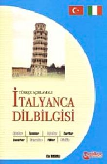 Türkçe Açıklamalı İtalyanca Dilbilgisi
