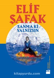 Sanma Ki Yalnızsın - Elif Şafak