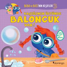 Bebo ve Bice’nin Keşifleri 3 / Kaşığımın Üstünde Baloncuk Var! - Tecnoscienza
