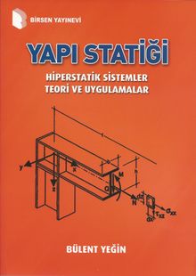 Yapı Statiği Hiperstatik Sistemler Teori ve Uygulamalar