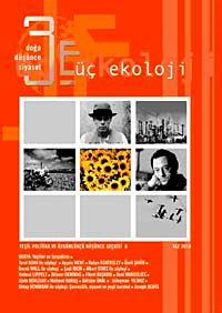 Üç Ekoloji / Doğa, Düşünce, Siyaset Yeşil Politika ve Özgürlükçü Düşünce Seçkisi:8 Yaz 2010 & Yeşiller ve Sosyalizm