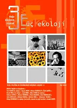 Üç Ekoloji / Doğa, Düşünce, Siyaset Yeşil Politika ve Özgürlükçü Düşünce Seçkisi:8 Yaz 2010 & Yeşiller ve Sosyalizm