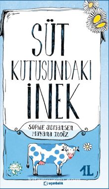 Süt Kutusundaki İnek - Sophie Adriansen
