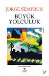 B&uuml;y&uuml;k Yolculuk