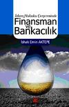 İslam Hukuku &Ccedil;er&ccedil;evesinde Finansman ve Bankacılık