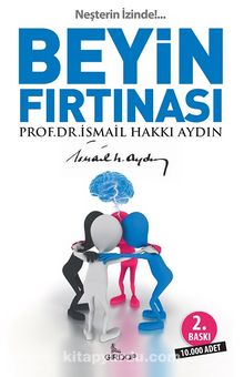 Beyin Fırtınası - Prof. Dr. İsmail Hakkı Aydın