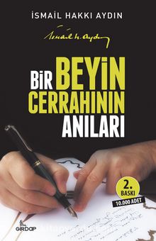 Bir Beyin Cerrahının Anıları - Prof. Dr. İsmail Hakkı Aydın