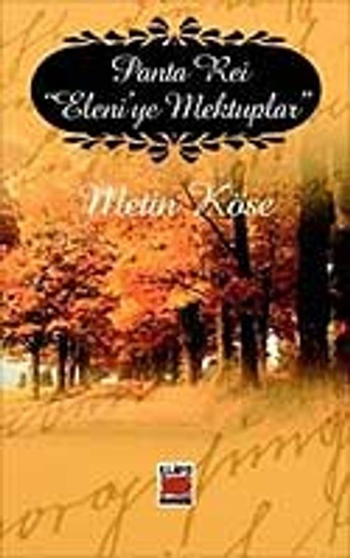 Panta Rei "Eleni'ye Mektuplar"